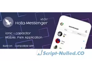 Holla Messenger v1.0.1 - Ionic 6 - Pwa Mobile App