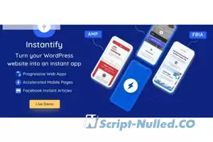 Instantify v7.4 - PWA & Google AMP & Facebook IA for WordPress