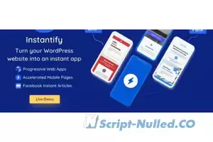 Instantify v7.3 - PWA & Google AMP & Facebook IA for WordPress