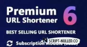 Premium URL Shortener v7.2 NULLED - link shortening script (URL)